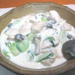 ■ 鶏肉レシピ ■鶏肉（ささみ）と青梗菜のクリーム煮
